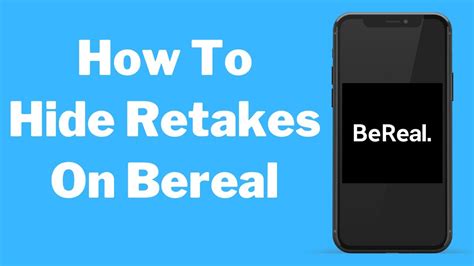 How To Hide Retakes In Bereal Youtube