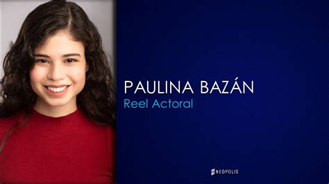 Paulina Bazán Reel Actoral Neopolis YouTube