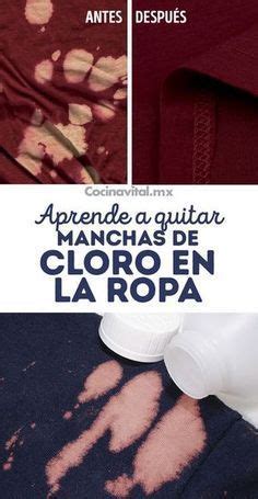 C Mo Quitar Manchas De Cloro En La Ropa Artofit