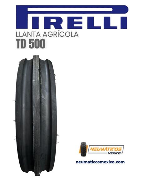 Neum Ticos M Xico Ll F Pirelli Td Tl G