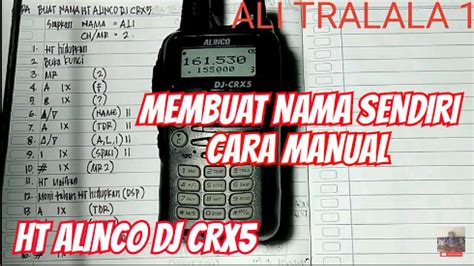 Cara Buat Nama Ht Alinco DJ CRX5 Alitralala1460 YouTube