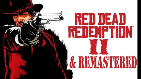 Red Dead Redemption 1 Remastered