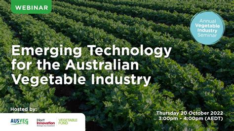 Webinar Emerging Technology For The Australian Vegetable Industry Ausveg