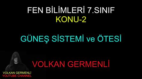 Fen Bİlİmlerİ 7sinif 2konu GÜneŞ Sİstemİ Ve Ötesİ Youtube