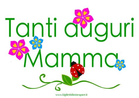 Tanti Auguri Mamma Biglietti Da Stampare