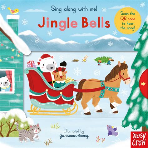 Sing Along With Me Jingle Bells Nosy Crow