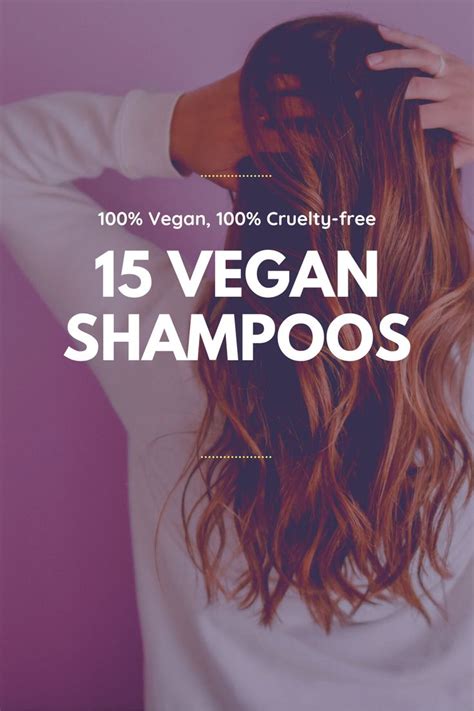 15 Best Vegan Shampoos For Cruelty Free Hair Care