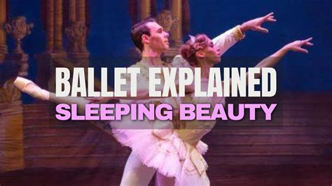 Sleeping Beauty Ballet Story Explained Youtube