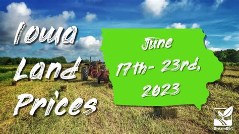 Iowa Farmland Price Report June 17th 23rd 2023