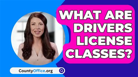 What Are Drivers License Classes Countyoffice Org Youtube