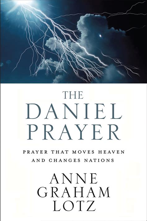 The Daniel Prayer: Prayer That Moves Heaven and Changes Nations | Anne Graham Lotz - Angel ...