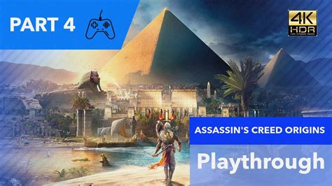 Assassin S Creed Origins Play Through Part 4 Youtube