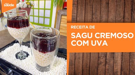 Receita Sagu cremoso uva Rede Novo Tempo de Comunicação