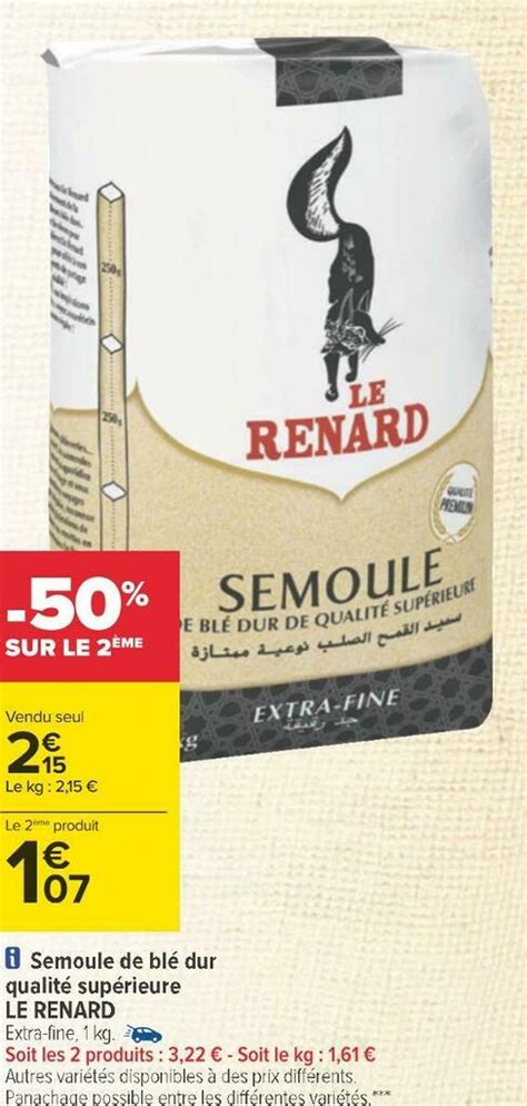 Promo Le renard semoule de blé dur qualité supérieure chez Carrefour