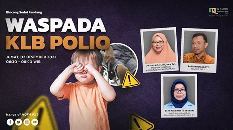 Waspada Klb Polio Bincang Sudut Pandang Youtube