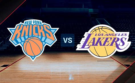 D Nde Ver New York Knicks Vs Los Angeles Lakers En Vivo Por La Nba En