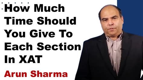 How Much Time Should You Give To Each Section In XAT Arun Sharma