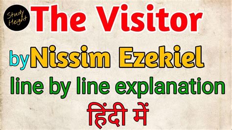 Line By Line Summary Of The Visitor By Nissim Ezekiel In Hindi Study