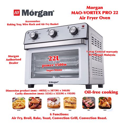 Morgan Air Fryer Oven Mao Vortex Pro 22 1500w 22l Air Fryer Oven With 6