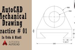 Mechanical 2D Drawing Tutorial in AutoCAD | Practice # 01 | Urdu ...