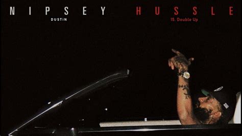 Nipsey hussle double up scene - trainerpasa