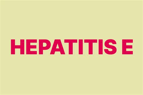 Ini Fakta Penting Yang Perlu Diketahui Tentang Hepatitis E