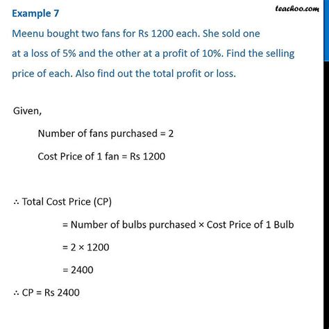 Question 4 - Meenu bought two fans for Rs 1200 each. She sold one