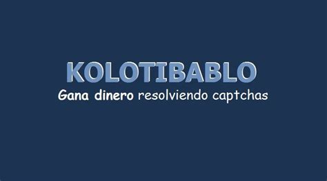 Kolotibablo Cómo funciona Paga Opiniones 2023