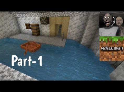 Granny Chapter 2 House In Minecraft Game Part 1 YouTube