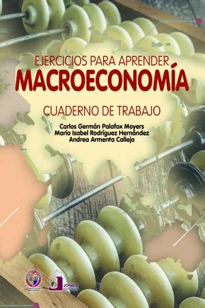 PDF Ejercicios para aprender macroeconomía de Carlos Germán Palafox