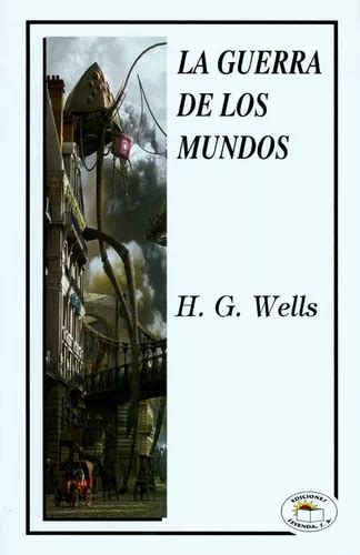 La Guerra De Los Mundos H G Wells Leyenda MercadoLibre