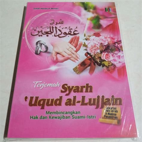 Terjemah Kitab Syarah Uqudul Lujain 3 Bahasa Lirboyo Lengkap Dengan