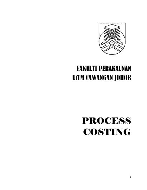 Process Costing Fakulti Perakaunan Uitm Cawangan Johor Process