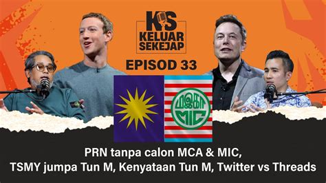 Prn Tanpa Calon Mca Mic Tsmy Jumpa Tun M Kenyataan Tun M Twitter