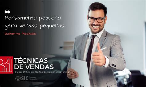 Aprenda T Cnicas Simples E Pr Tica Para Voc Vender Mais Sic Educa O