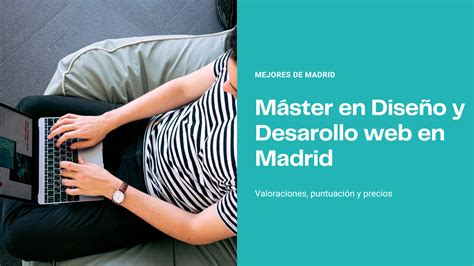 Top Mejores M Ster De Dise O Y Desarrollo Web Madrid