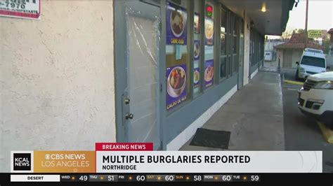 Multiple Burglaries Reported In Northridge Youtube