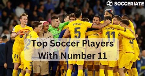 Top Soccer Players With Number 11 Exclusive Rankings 2024