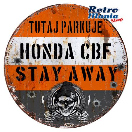 Tutaj Parkuje Honda CBF Retro Blaszana Tablica Motocyklowa Szyld Metalowy