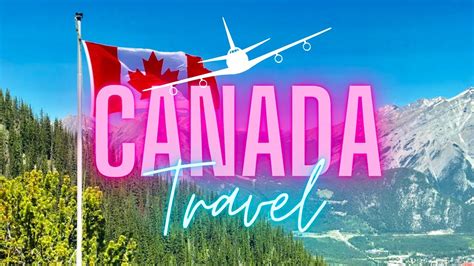 Exploring Canada A Journey Through Its Stunning Landscapes And