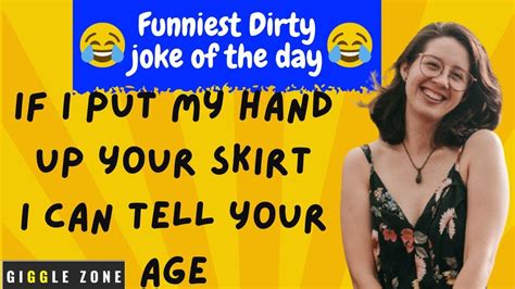 Can I Put My Hand Up Your Skirt Adult Jokes Funny Jokes YouTube