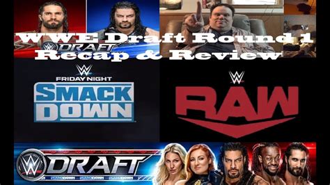 Redright Restling Recap And Review Wwe Draft Night 1 Spoilers Youtube