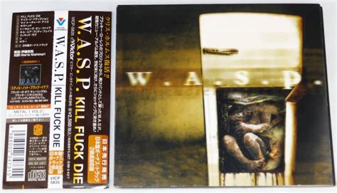 Yahoo オークション W A S P Kill Fuck ボーナス2曲 1997年日本