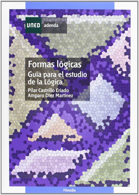 Formas L Gicas Gu A Para El Estudio De La L Gica By Castrillo Criado