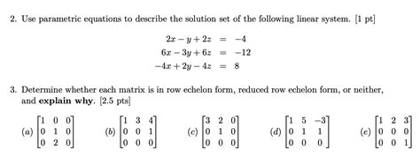 Solved Use Parametric Equations To Describe The Solution Set Chegg