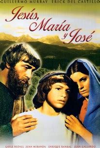 Jesús, María y José | Rotten Tomatoes