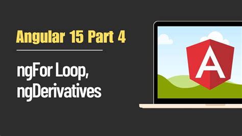 Angular 15 Part 4 NgFor Loop Ng Derivatives Tutorial 2023 YouTube