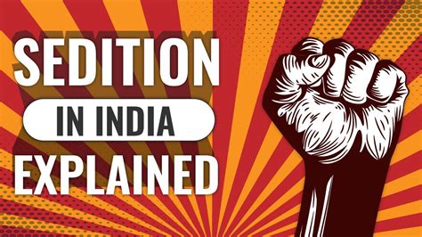 Sedition In India Sedition Law Explained Section 124A IPC YouTube