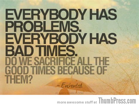 Quotes About Bad Times 220 Quotes