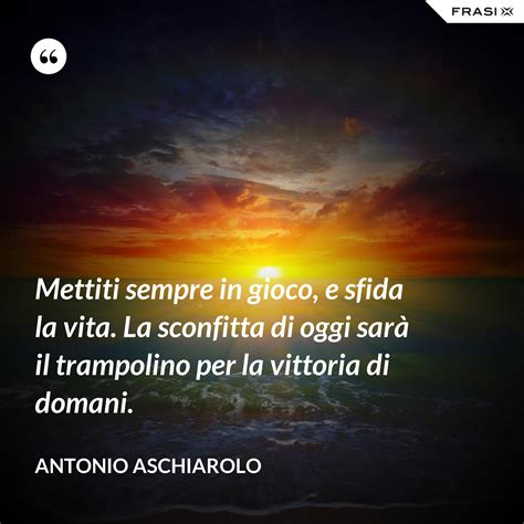 Frasi sulle sfide: le 50 più belle per motivarti